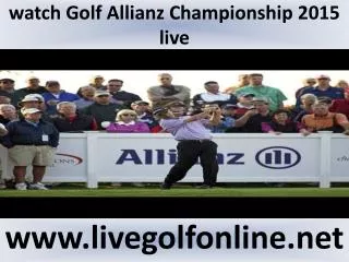live Allianz Championship Golf 2015 stream