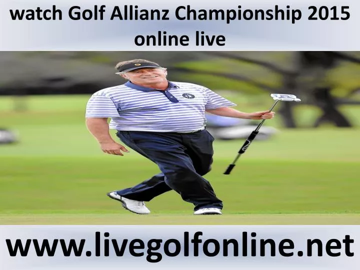 watch golf allianz championship 2015 online live