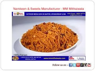 Namkeen & Sweets Manufacturer - MM Mithaiwala