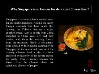 Why Singapore is so famous for delicious Chinese food?
