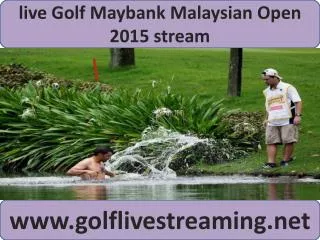 2015 European Tour Maybank Malaysian Open Golf