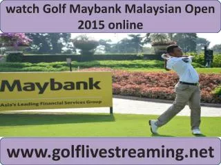 watch 2015 European Tour Maybank Malaysian Open Golf online