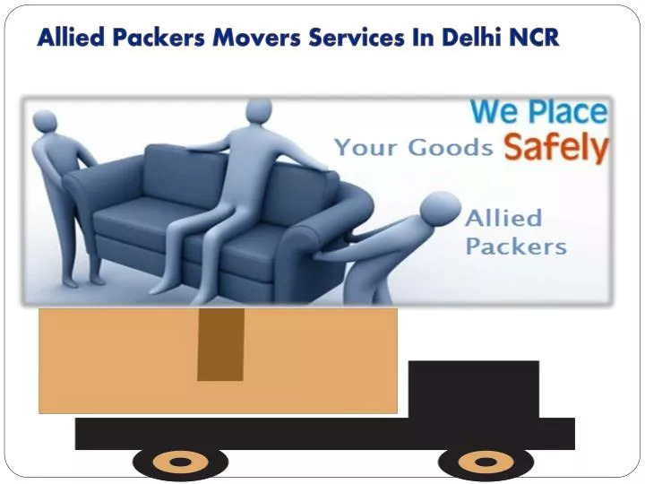 allied packers movers services in delhi ncr