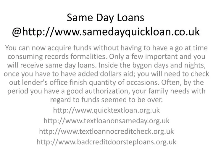 same day loans @ http www samedayquickloan co uk