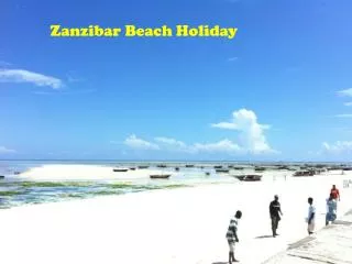 Zanzibar Beach Holiday