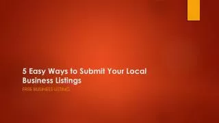 5 Easy Ways to Submit Your Local Business
