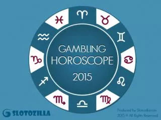 Lucky 2015 Horoscope Predictions from Slotozilla