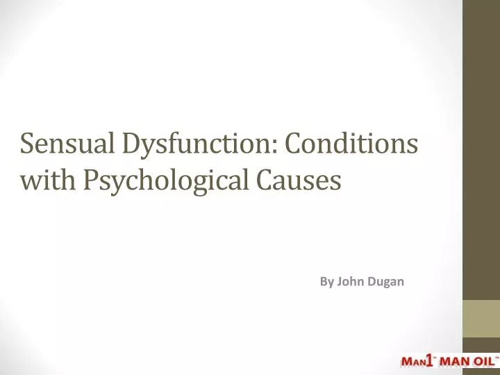 sensual dysfunction conditions with psychological causes