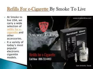 Refills for e-Cigarette by Smoke to Live