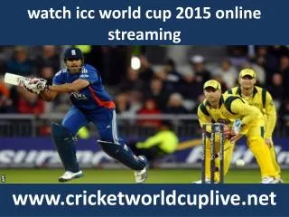watch cricket icc world cup live streaming