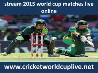 watch icc world cup cricket 2015 live streaming