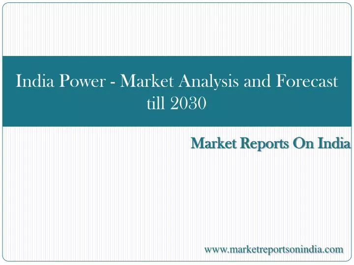 india power market analysis and forecast till 2030