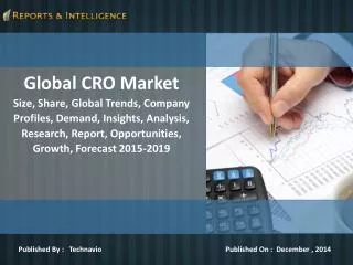R&I: Global CRO Market - Size, Growth, Forecast 2015-2019