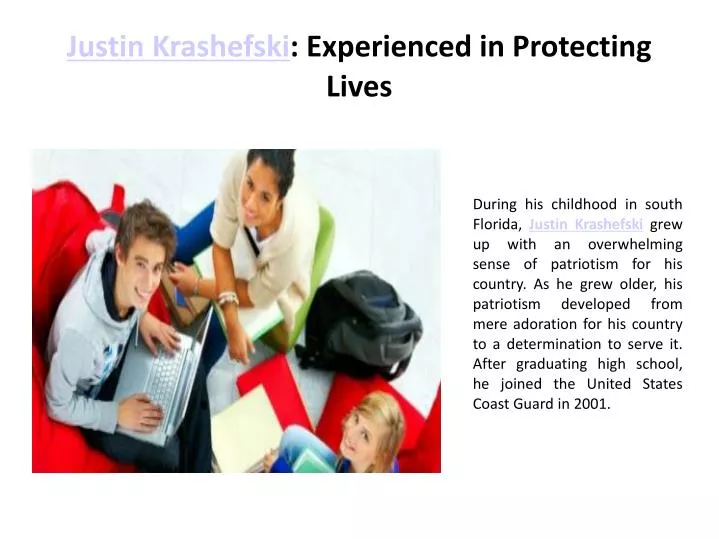 justin krashefski experienced in protecting lives