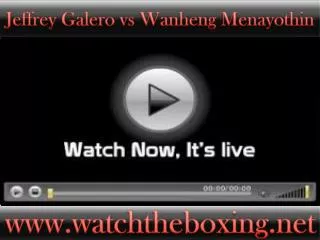 Watch Jeffrey Galero vs Wanheng Menayothin Now