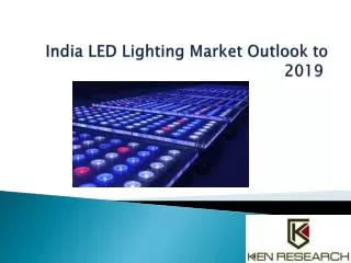 Market Outlook 2015-2019 India LED Lighting Sector