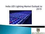 Market Outlook 2015-2019 India LED Lighting Sector