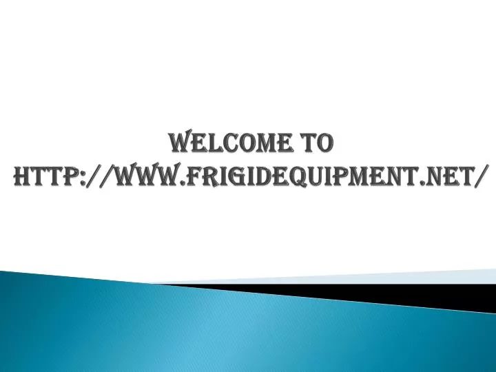 welcome to http www frigidequipment net