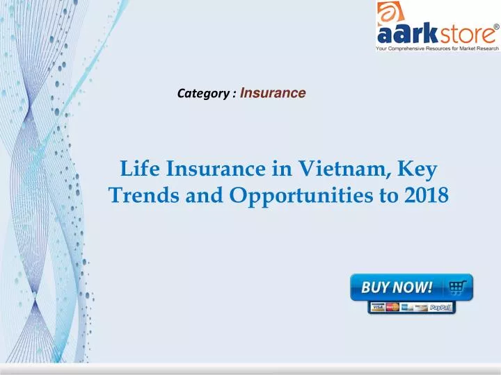 life insurance in vietnam key trends and opportunities to 2018