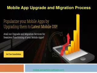 Mobile App Upgrade and Migration Process