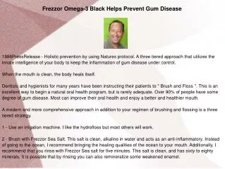 Frezzor Omega-3 Black Helps Prevent Gum Disease
