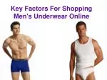 Key factors for shopping men's underwear online - slide 1