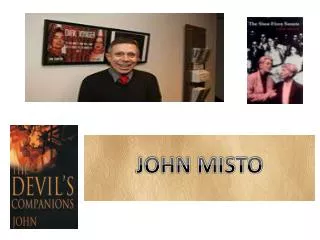 Famous Script Writer John Misto