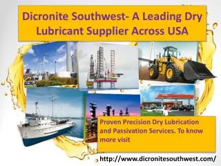Dicronite Southwest - Best Dry Lubricant Supplier in U.S.A