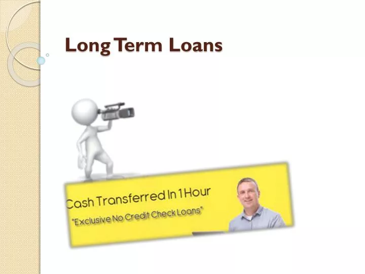 long term loans