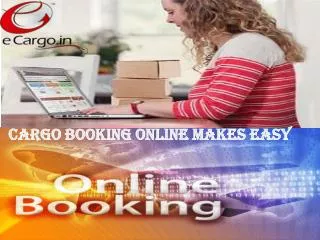 Cargo Booking Online Makes Easy