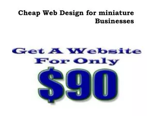Cheap Web Design for miniature Businesses