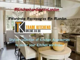 Tradekitchensonline.co.uk - Kitchen Accessories in London