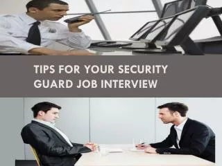 Tips for Your Security Guard Job Interview