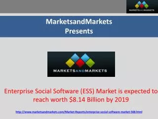 Enterprise Social Software (ESS) Market is expected to reach