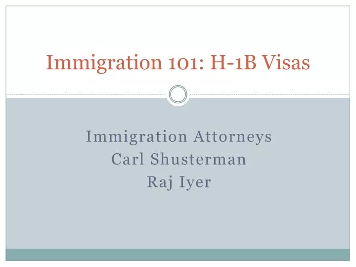 immigration 101 h 1b visas