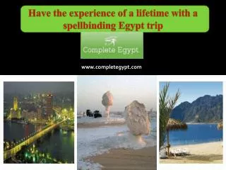 Have the experience of a lifetime with a spellbinding Egypt