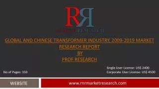 Transformer Industry Global & China Market Research to 2019