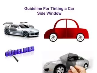 Guideline For Tinting a Car Side Window