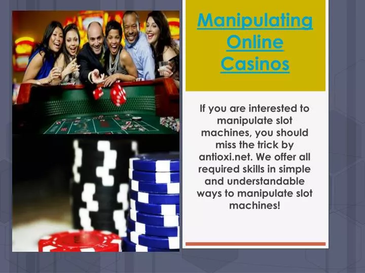 manipulating online casinos