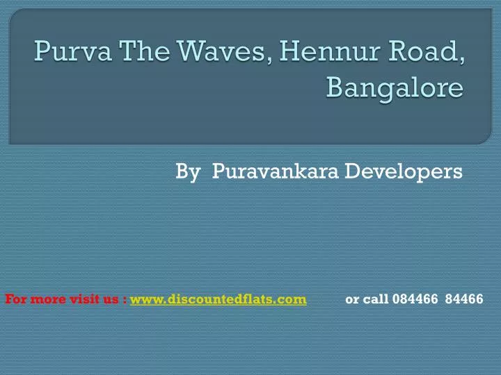 purva the waves hennur road bangalore