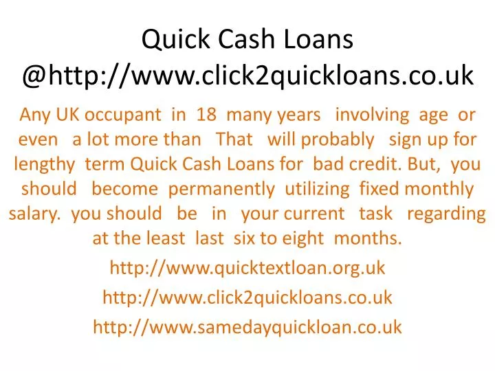 quick cash loans @ http www click2quickloans co uk