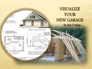 Visualize Your New Garage