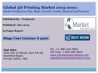 Global 3D Printing Market 2015 - 2019 Size, Share, Growth