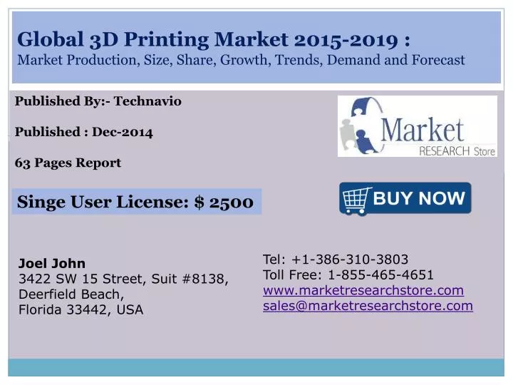 global 3d printing market 2015 2019 market production size share growth trends demand and forecast