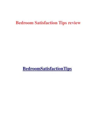 Bedromm Satisfaction Tips review