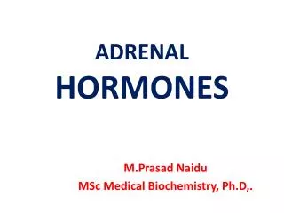 ADRENAL HORMONES