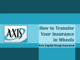 How to Transfer Your Insurance in Wheels