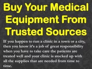 Buy Your Medical Equipment From Trusted Sources