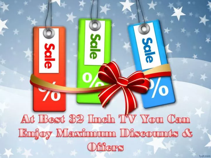 at best 32 inch tv you can enjoy maximum discounts offers