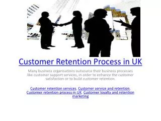 Customer Retention Process in UK